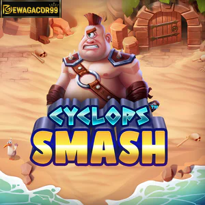 Cyclops smash