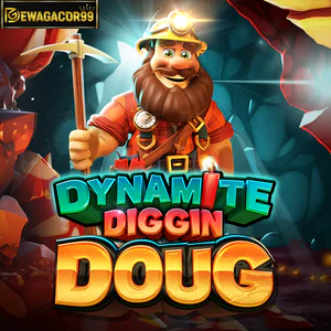 dynamite diggin doug