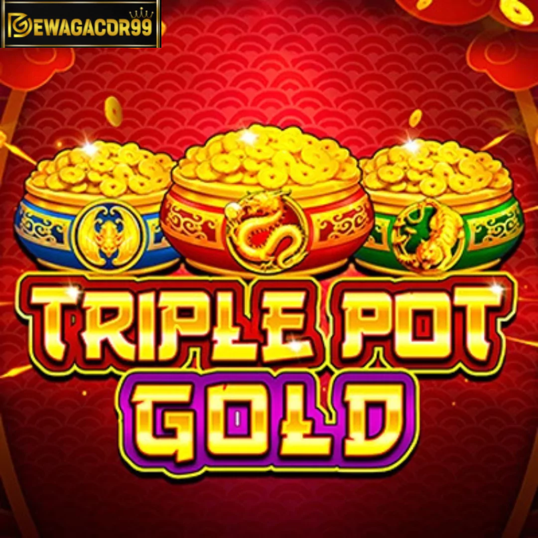 Triple Pot Gold